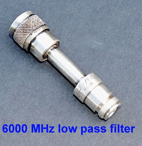 6.0 GHz low pass filter. N male and N female connectors. Tested and guaranteed.