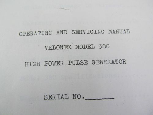 VELONEX 380 High Power Pulse Generator Operat &amp; Service Manual w/schem rev 9/76