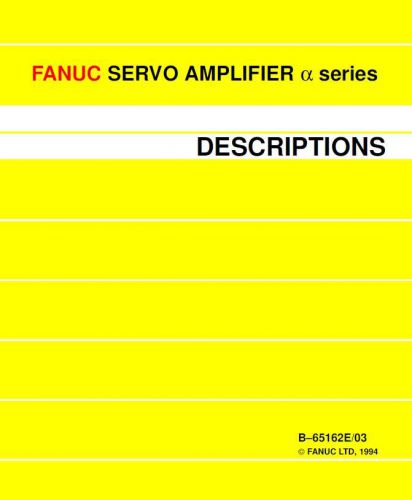 FANUC SERVO AMPLIFIER A SERIES DESCRIPTIONS MANUAL GFZ-65162E/03 B-65162E/03