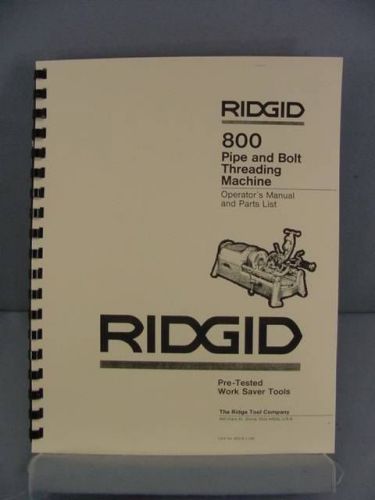 Ridgid 800 pipe &amp; bolt threading machine operator’s &amp; parts manual for sale