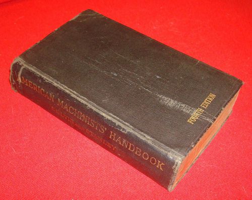 1927 American Machinists Handbook And Dictionary Of Shop Terms Clovin &amp; Stanley)
