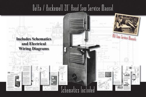 Delta/Rockwell 20&#034; Band Saw Owners Service Manual Parts Lists Schematics etc.