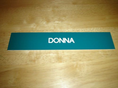 Green Plastic Desk Name 10&#034; Name Plate &#034;DONNA&#034;