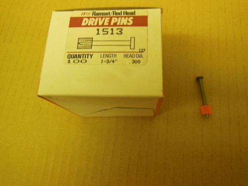 Ramset / Red Head Drive pin 1513, 1 3/4&#034; Long 10 boxes