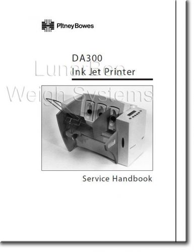 Pitney Bowes W650 W655 DA300 5K Printer Repair Service &amp; Parts Manual