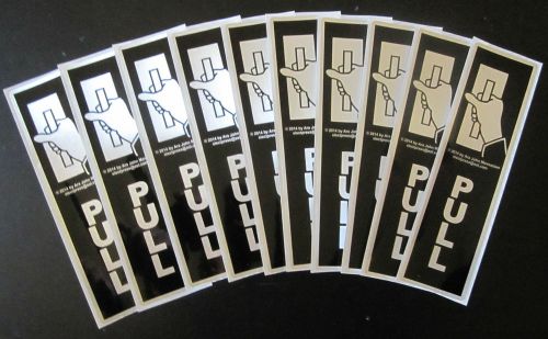 Lot 10 &#034;pull&#034; door self-adhesive labels 6.35&#034; x. 1.75&#034;, *new* signs for sale