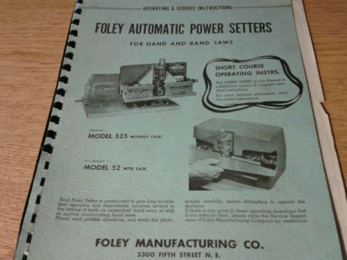 FOLEY OPERATING &amp; SERVICE INSTRUCTIONS FOR PWER SETTERS