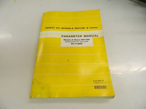 Fanuc AC Spindle Motor a Series parameter Manual, B-65160E/01, 1994, Used