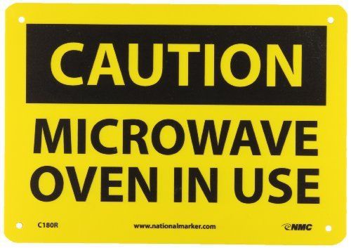 NMC C180R OSHA Sign, Legend &#034;CAUTION - MICROWAVE OVEN IN USE&#034;, 10&#034; Length x 7&#034;