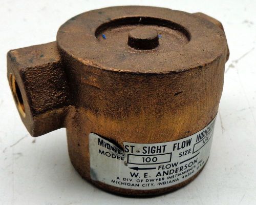 W.E. Anderson Model 100 Midwest Sight Flow Indicator 1/4&#034;