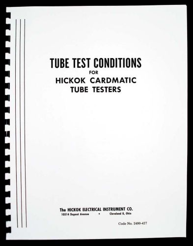 122 Page Tube Test Conditions for Hickok Cardmatic Tube Testers  Free Shipping