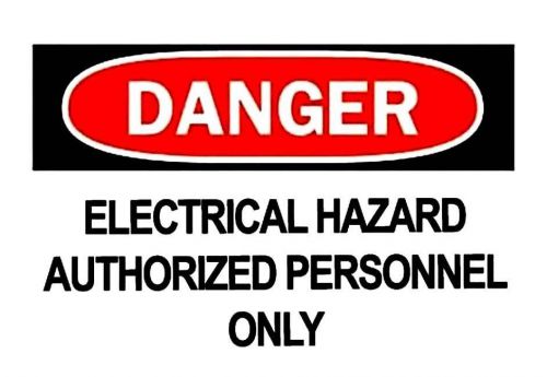 Brady danger - electrical hazard sign 10&#034; x 14&#034; self sticking adhesive 84067 new for sale