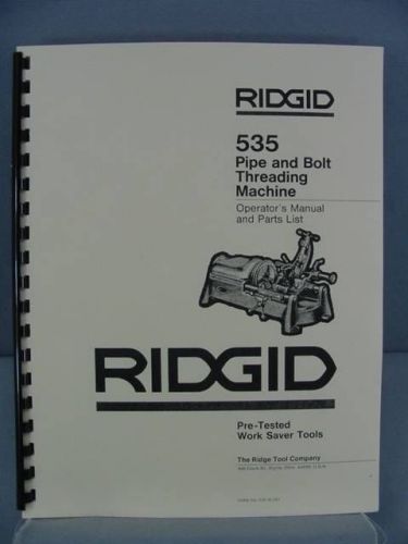 Ridgid 535 pipe &amp; bolt threading machine operator’s &amp; parts manual for sale