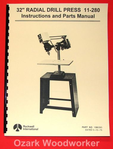 ROCKWELL 32&#034; Radial Drill Press 11-280 Owners Instructions &amp; Parts Manual 1057