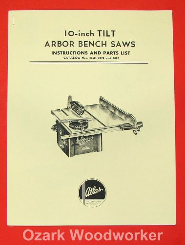 Atlas 10&#034; bench titling arbor saw instruction &amp; parts manual 0018 for sale