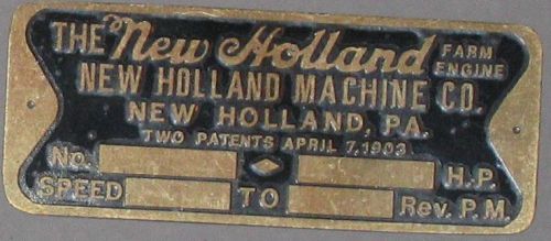 Hit and Miss Gas Engine New Holland Brass Tag