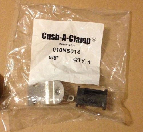 Cush A Clamp 010NS014 Stainless Assembly for Pipe 5/8 Tube  NEW IN BAG - QTY 4