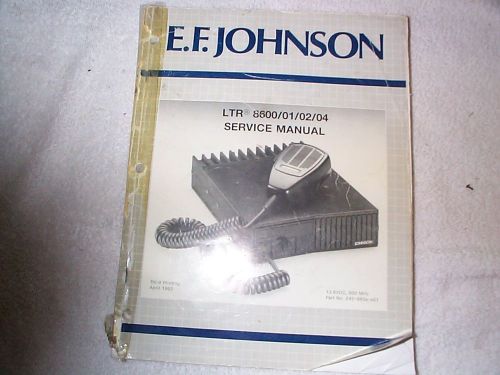 EF Johnson LTR 8600 8601 8602 8604 Mobile Radio Service Manual 800MHZ