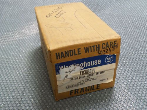 WESTINGHOUSE  FB3030PL 3-POLE 30A 600VAC CIRCUIT BREAKER - New Factory Sealed