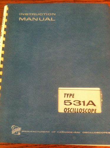 Instruction Manual Type 531A Oscilloscope