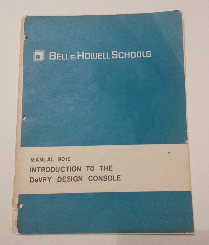 Bell &amp; Howell Schools Manual 9010 Introduction to the DeVRY Console