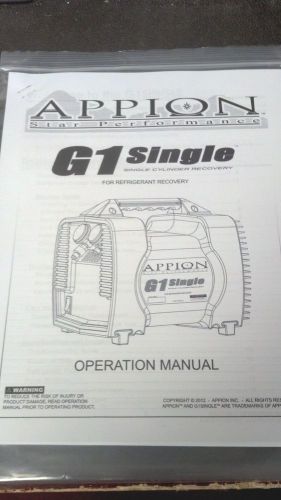 APPION, G1 SINGLE, STAR PERFORMANCE, REFRIGERANT RECOVERY, PRINTED OWNERS MANUAL