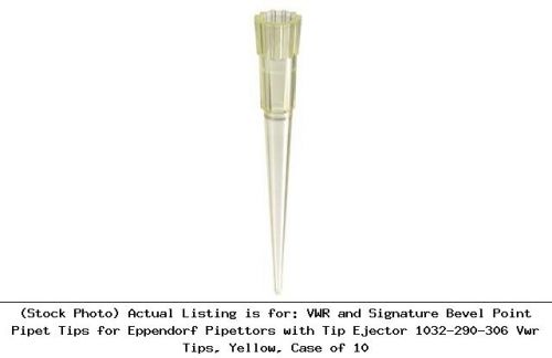 Vwr and signature bevel point pipet tips for eppendorf pipettors : 1032-290-306 for sale