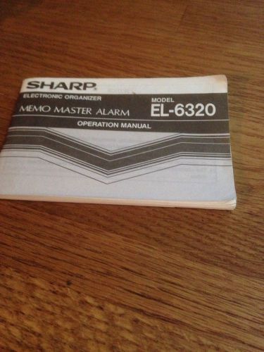Vintage Sharp Memo Master Alarm Electronic Organizer EL-6320 Manual