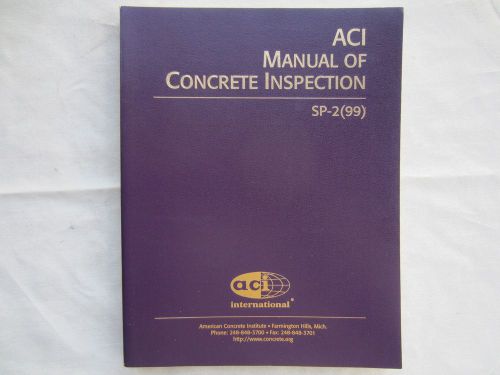 ACI Manual of Concrete Inspection SP-2 (1999, Paperback) Illustrated
