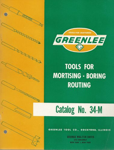 Mortising Boring Routing Tools 1953 Catalog Greenlee Tool Rockford IL Woodwork