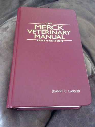 The Merck Veterinary Manual, 10th edition, Jeanne Larson