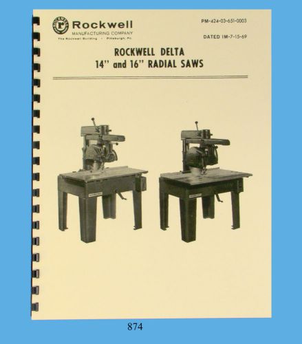 Rockwell / delta 14&#034; &amp; 16&#034; radial saw operator and parts list manual  * 874 for sale