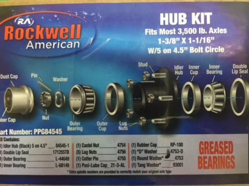 Rockwell american hub kit 3,500 lb. axles fully greased part #ppg84545-gv nib for sale