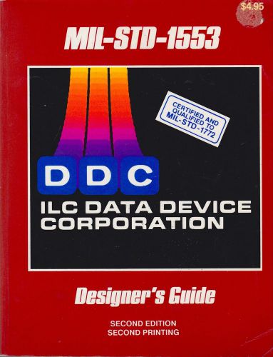 DDC MIL-STD-1553 Designer&#039;s Guide Second Edition 1987