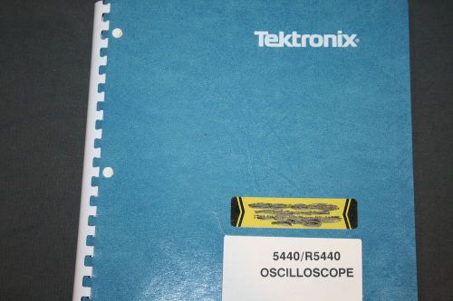 Tektronix 5440/R5440  Instruction Manual WITH SCHEMATICS