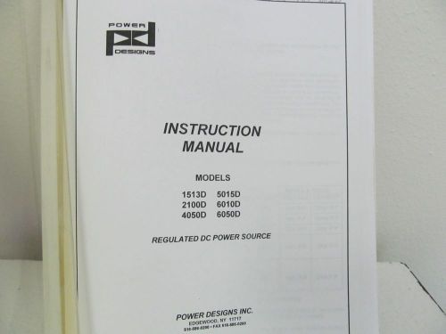 Power Designs 1513D, 2100D, 4050D, 5015D, 6010D, 6050D Instruction Manual