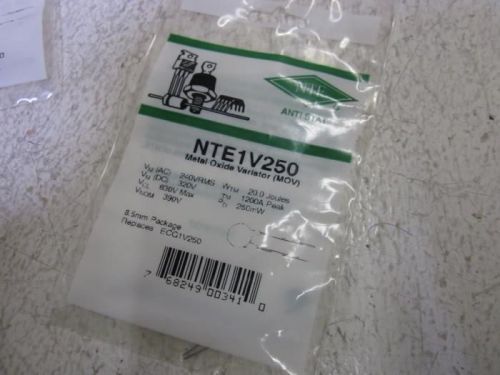 LOT OF 5 NTE NTE1V250 METAL OXIDE VARISTOR *NEW IN A FACTORY BAG*