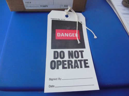 danger do not operate tags 500/case 3 x 6.25&#034;