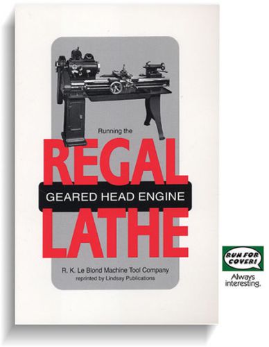 Running the regal lathe, leblond machine shop (lindsay how to book) for sale