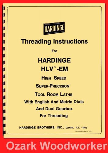 Hardinge hlv-em threading instructions manual english metric &amp; dual gearbox 1126 for sale