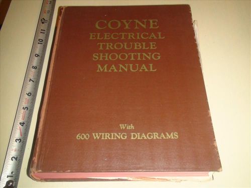 BU469 Vintage 1948 Coyne Electrical Trouble Shooting Manual