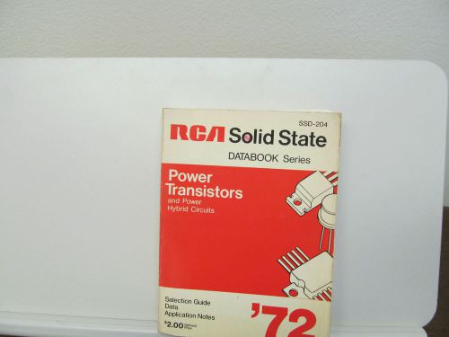 RCA SSD-204 SOLID STATE DATABOOK , POWER TRANSISTORS, POWER HYBRID CIRCUIT,670PG