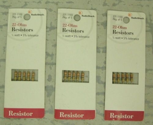 New Lot Of 3 Radio Shack Package Of 5 22-Ohm Resistors 1/2 Watt {F1} AG