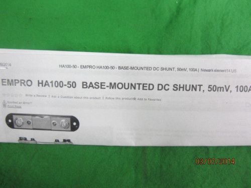 Empro Shunt Type HA 100-50, 100 amp, 50 MV New Old Stock