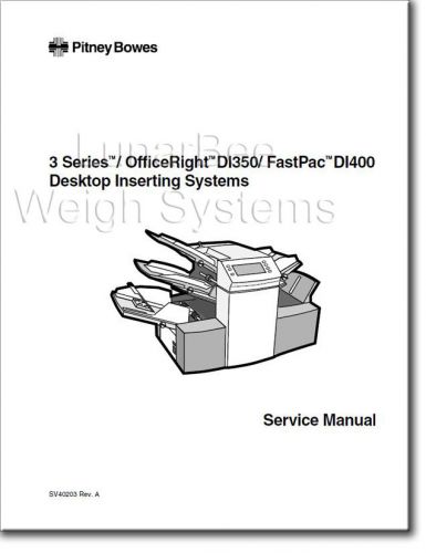 Pitney Bowes DI350 DI400 Inserter Repair Service &amp; Parts Manual