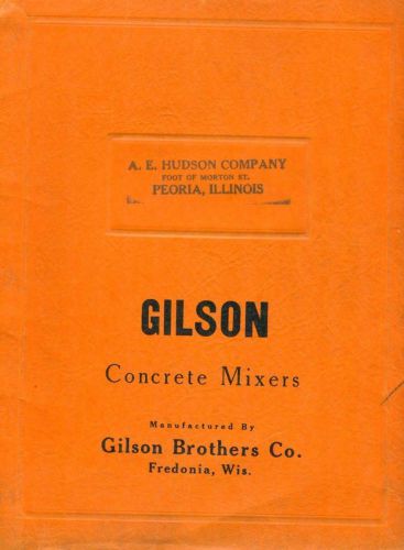 1950s GILSON Dealer Concrete Mixer Illustrated Catalog Morspeed Fredonia