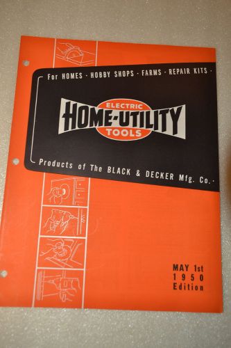 BLACK &amp; DECKER ELECTRIC HOME-UTILITY TOOLS CATALOG (1950) (JRW #081)