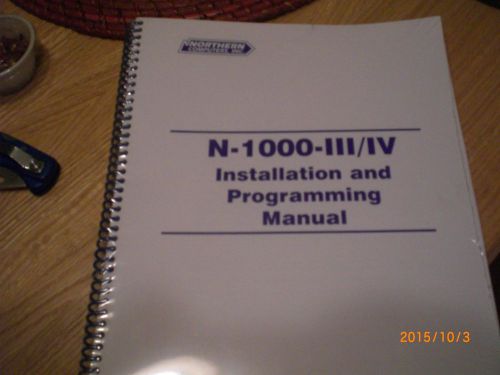 Northern Computers, Inc. N-1000-III/IV Install and Programming Manual