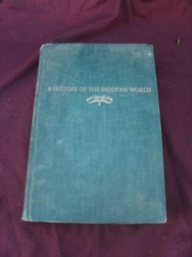 A History of the Modern World R.R. Palmer and Joel Colton 1965  third edition