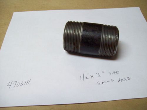 Pipe nipple steel 1 1/2&#034; x 3&#034; s-80 smls a106    &lt;470wh for sale